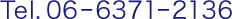 Tel.06−6371−2136